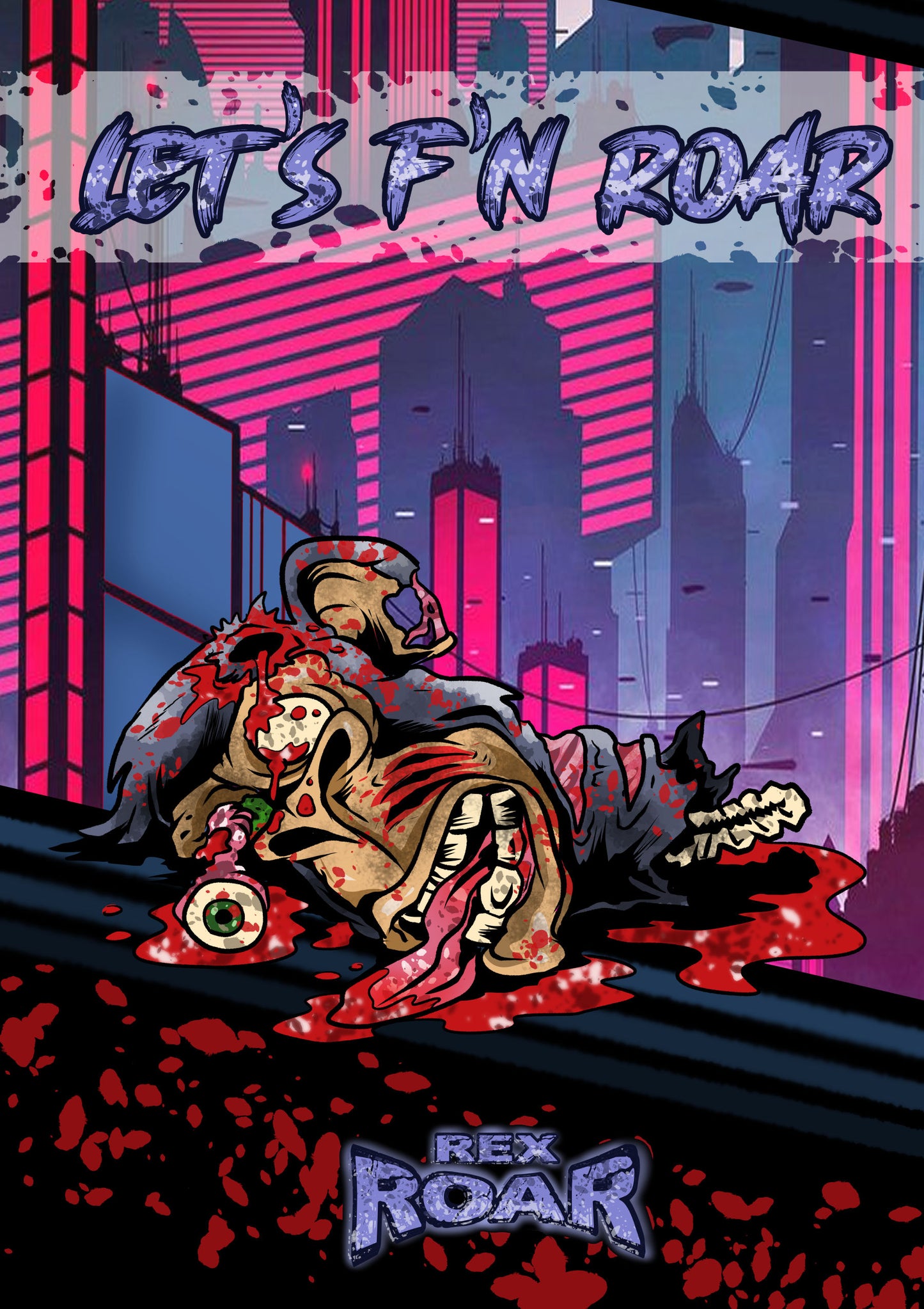 Rex Roar - Chapter 1 - Let's F'N Roar